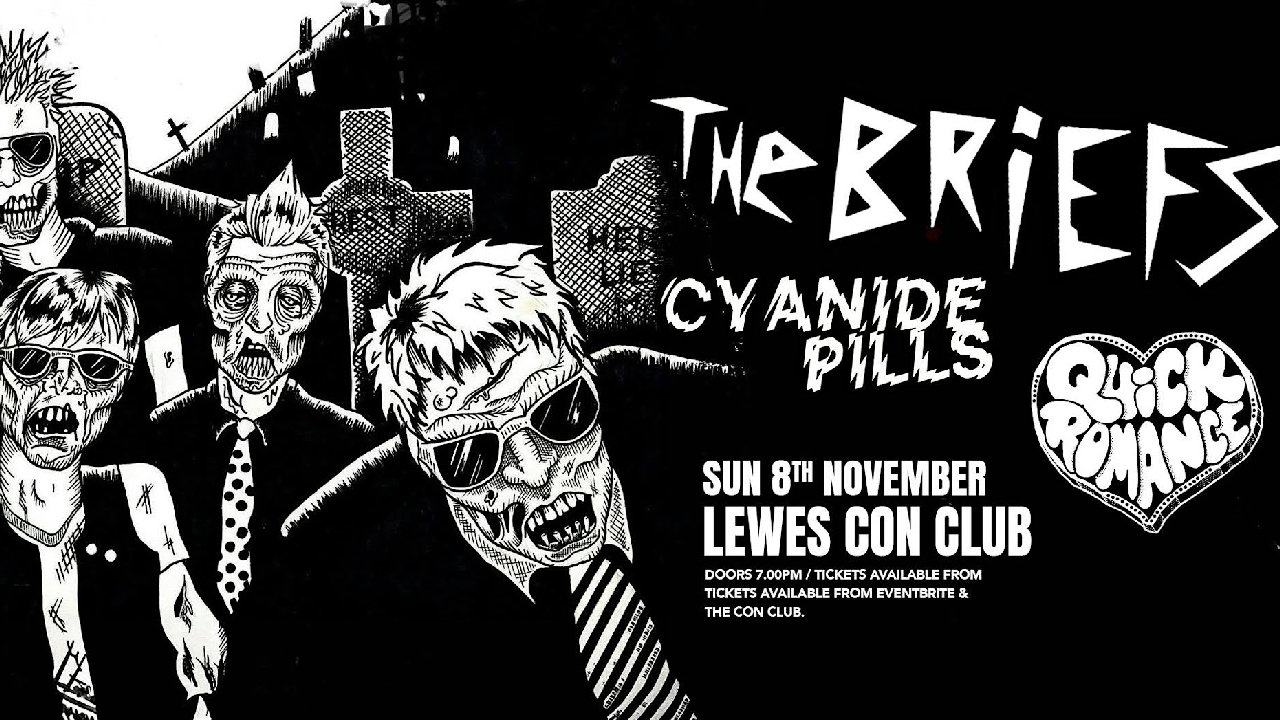 The Briefs + Cyanide Pills + Quick Romance (picture: Lewes Con Club)