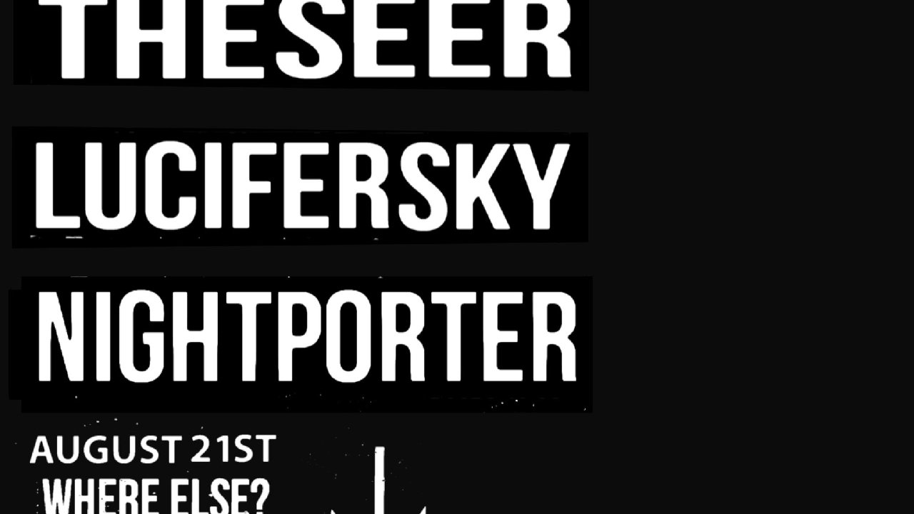 Nullstate, 3 Lovers Leap, The Seer, Lucifer Sky, Night Porter (picture: Where Else?)