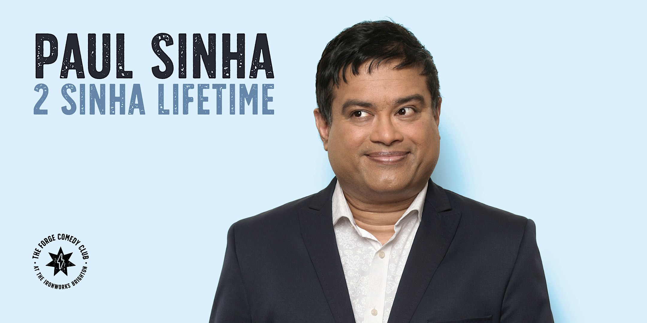 Paul Sinha: 2 Sinha Lifetime (picture: The Forge Comedy Club)