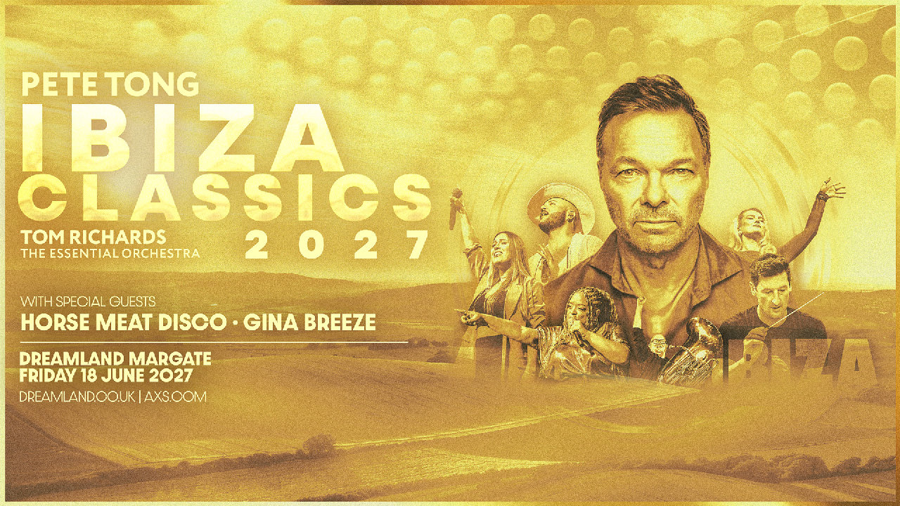 Pete Tong Ibiza Classics (picture: Dreamland Margate)
