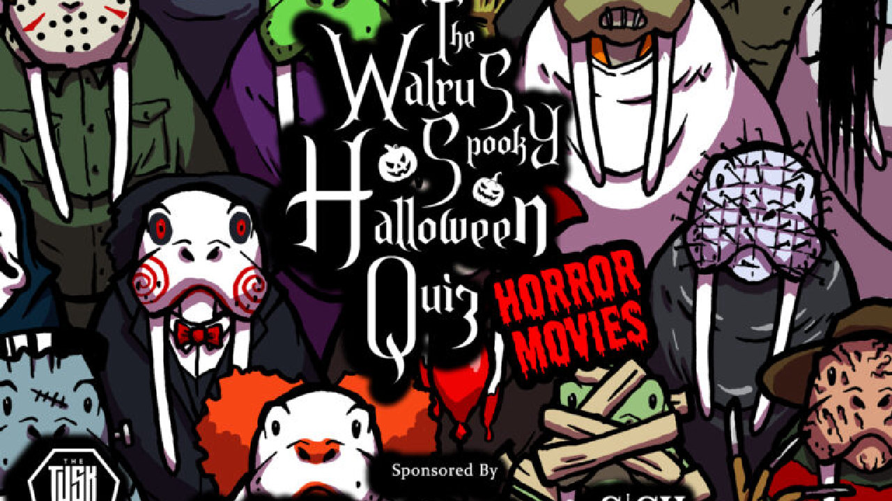 The Walrus Spooky Halloween Quiz (Horror Movies) (picture: The Walrus)