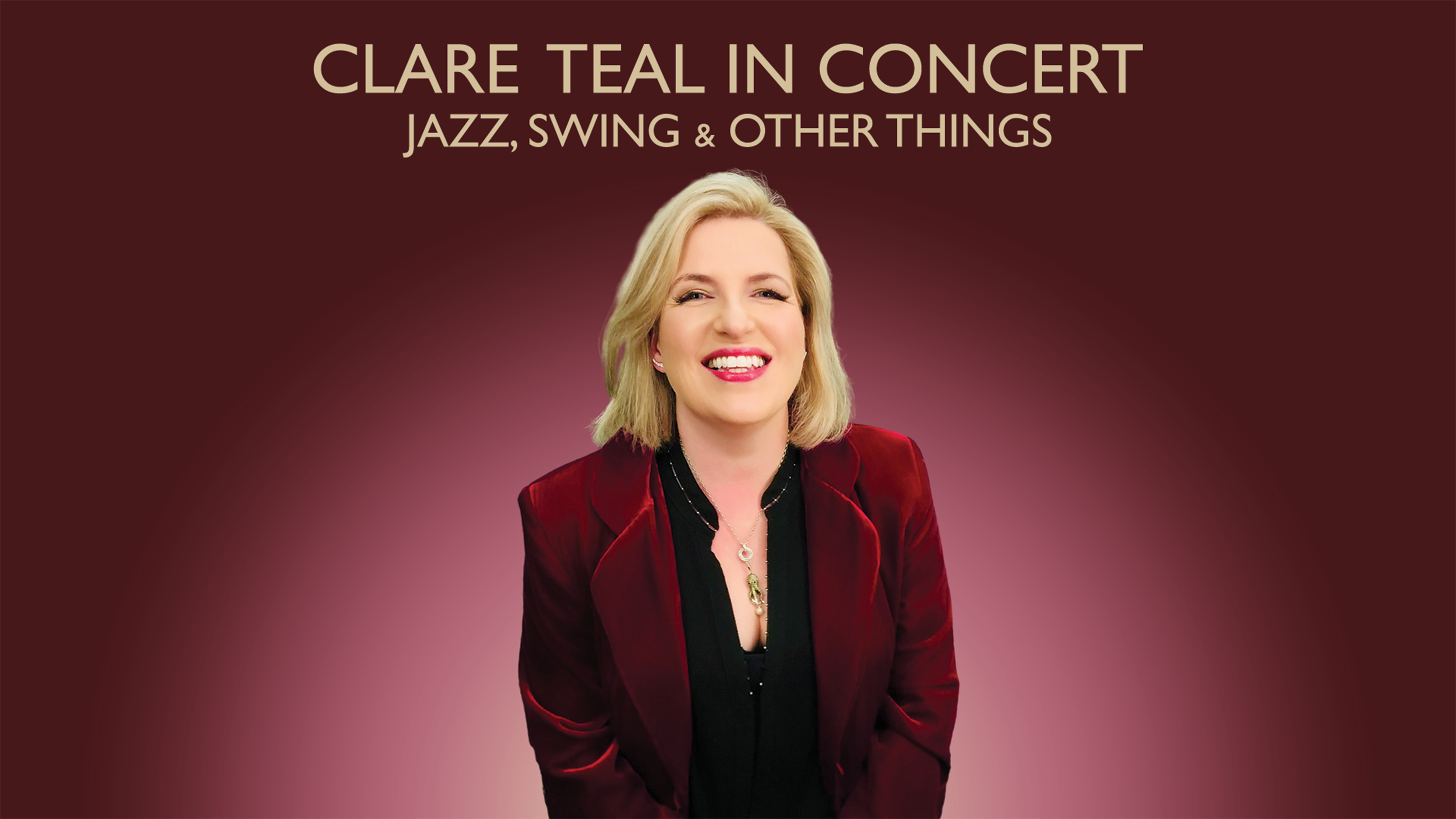Clare Teal in Concert - Jazz, Swing & Other Things (picture: The Astor Theatre, Deal)