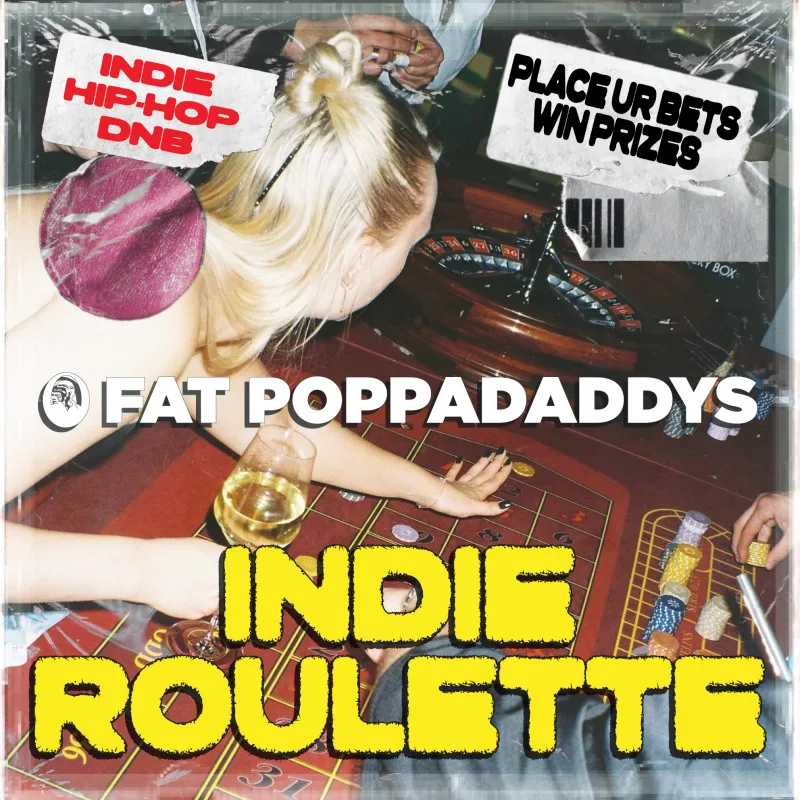 Fat Poppadaddys: INDIE ROULETTE (picture: CHALK)