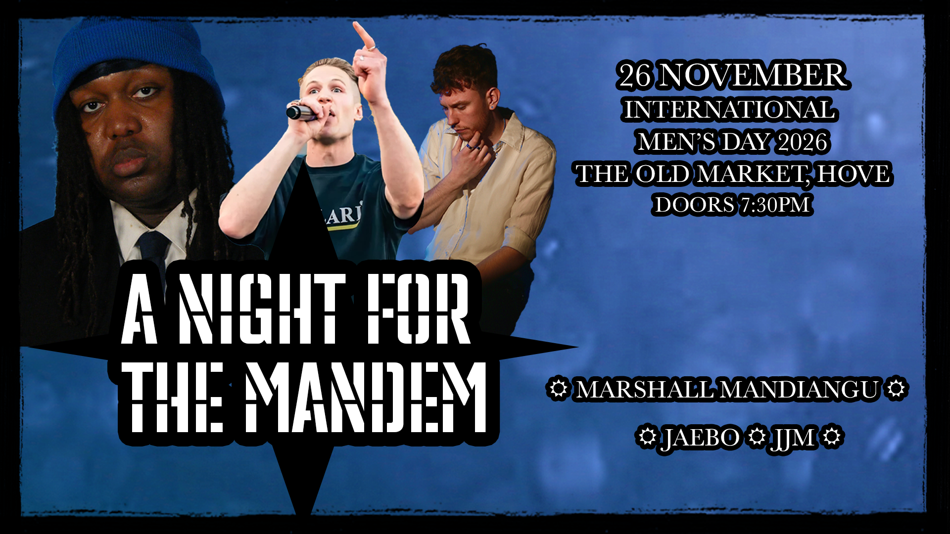 A Night for the Mandem (picture: The Old Market)