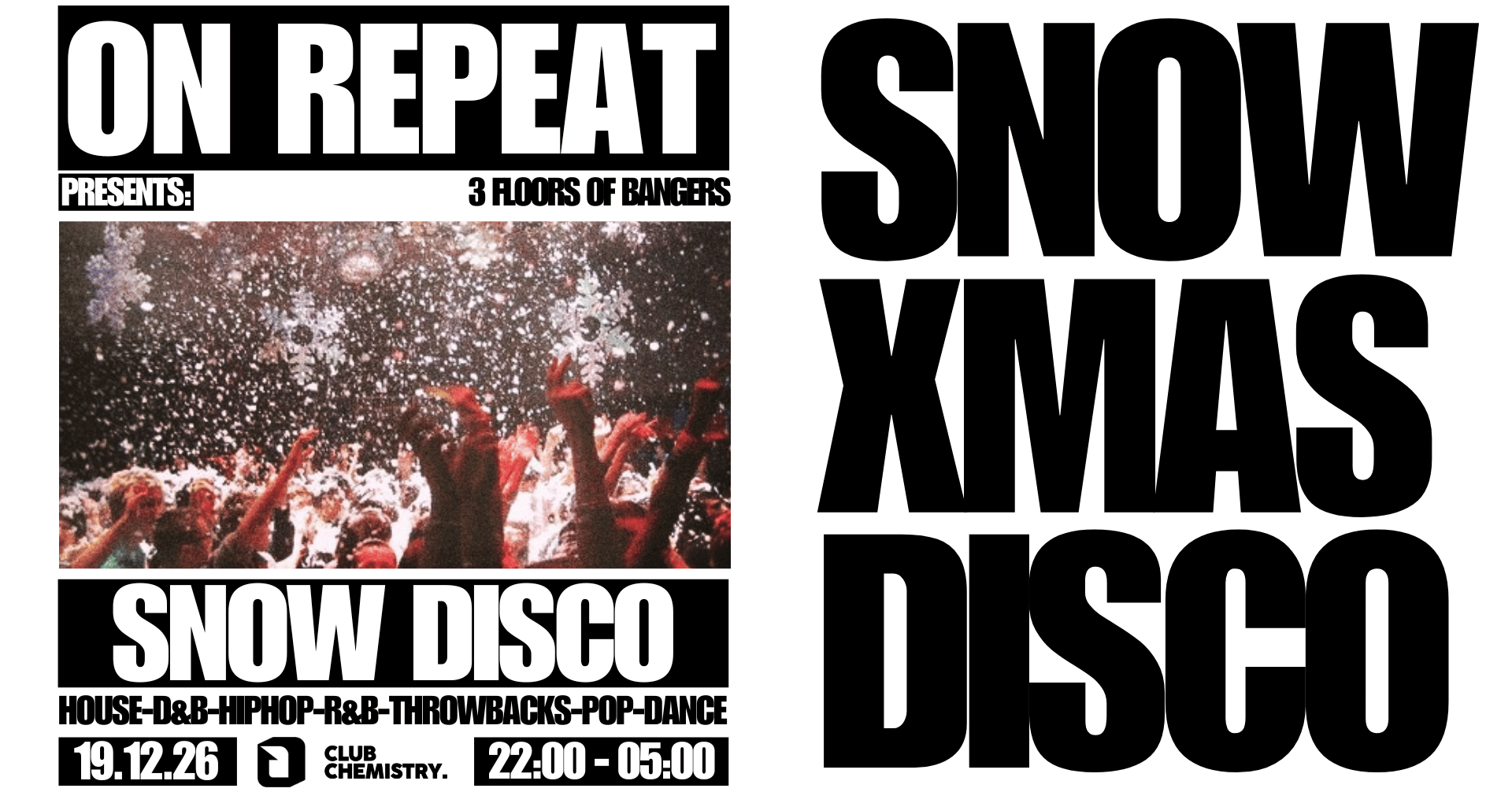 ON REPEAT ∙ SNOW DISCO (picture: Club Chemistry)