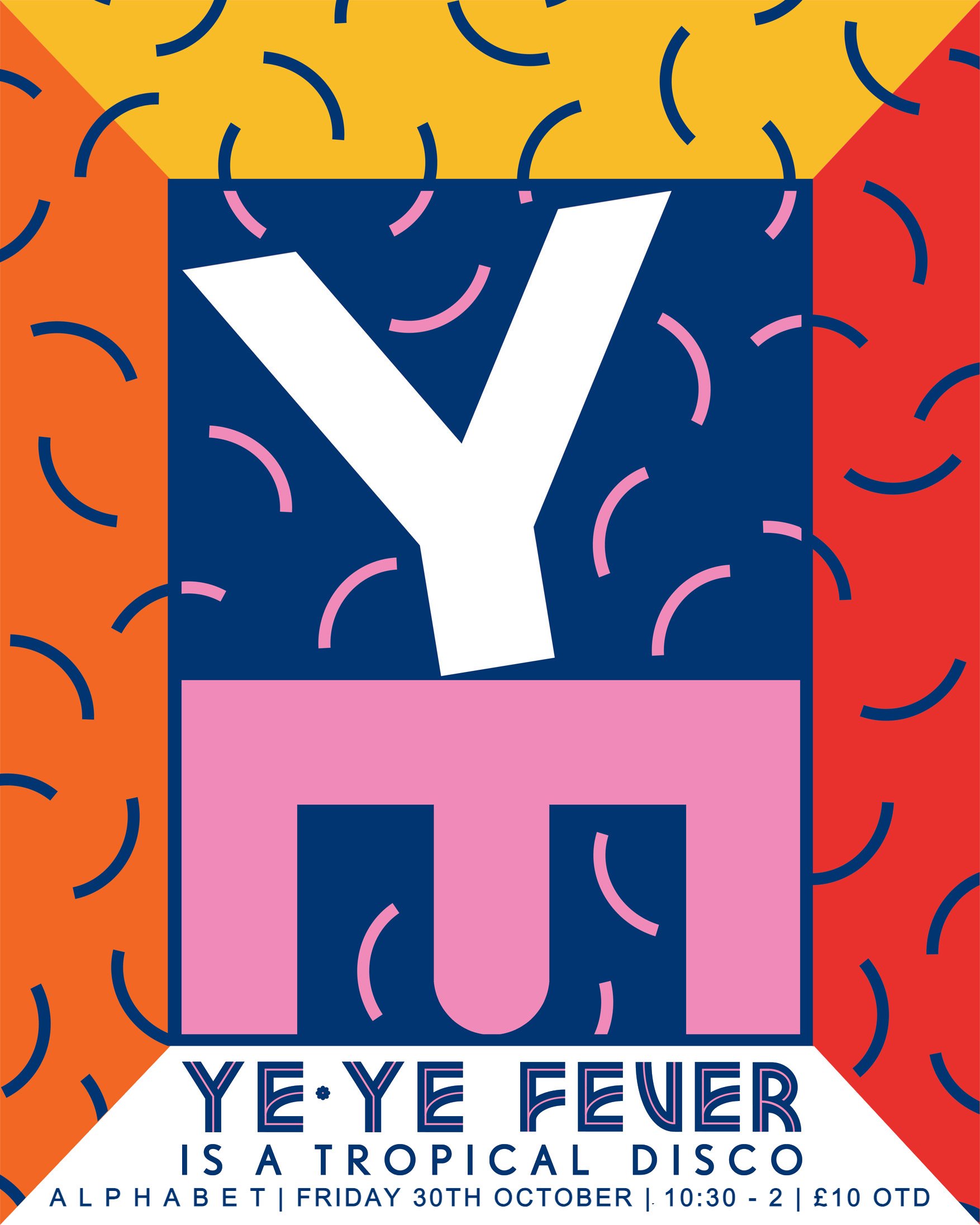 YE YE FEVER (picture: A L P H A B E T)