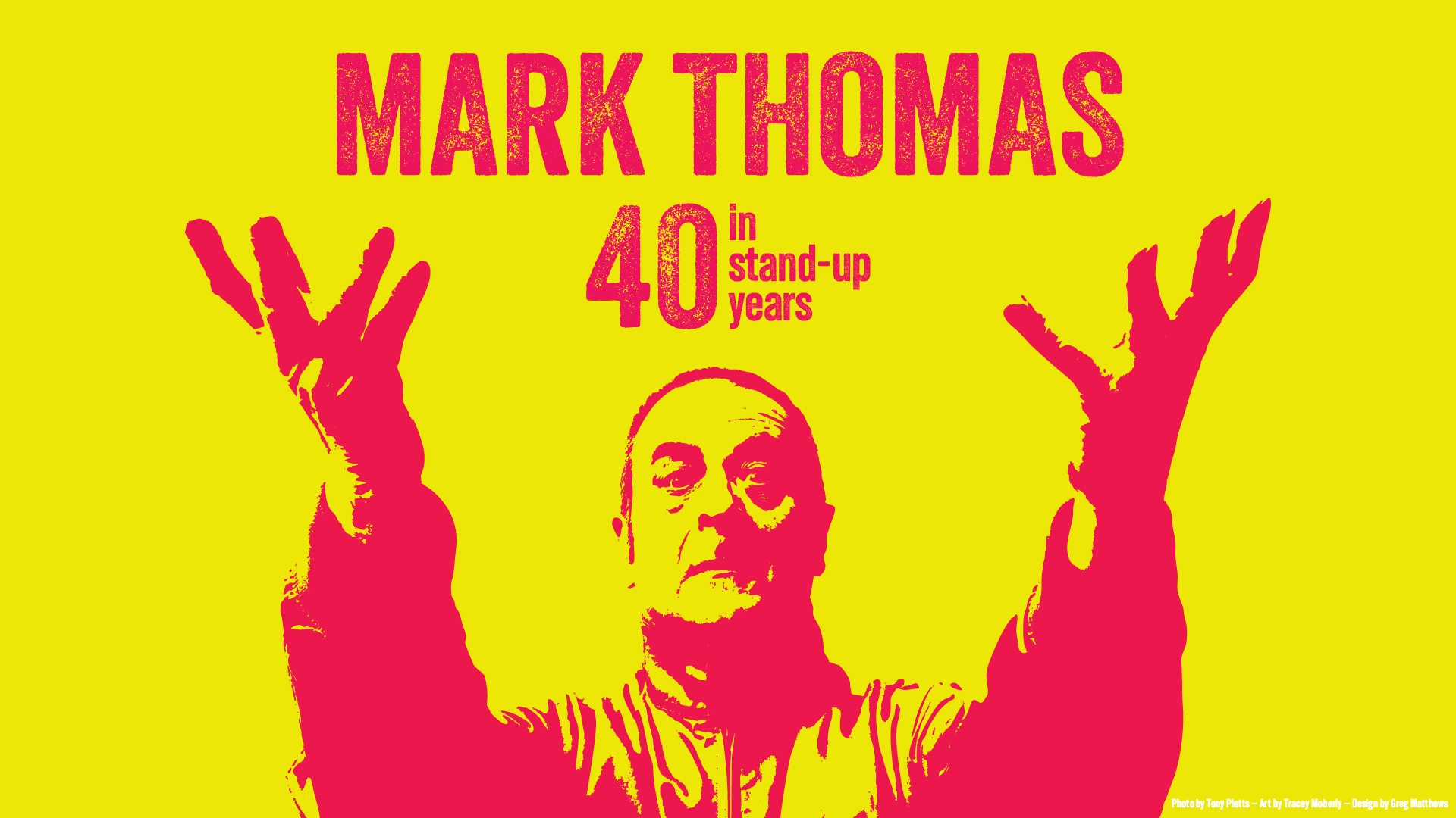 Mark Thomas: 40 Years in Stand-up (picture: Gulbenkian Arts Centre)