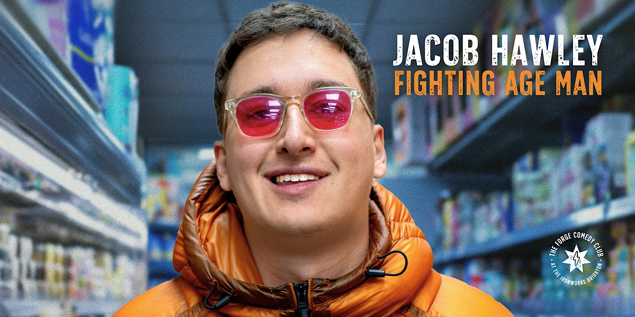 Jacob Hawley: Fighting Age Man (picture: The Forge Comedy Club)