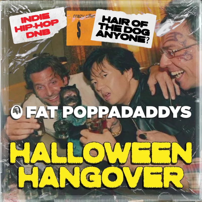 Fat Poppadaddys: HALLOWEEN HANGOVER (picture: CHALK)
