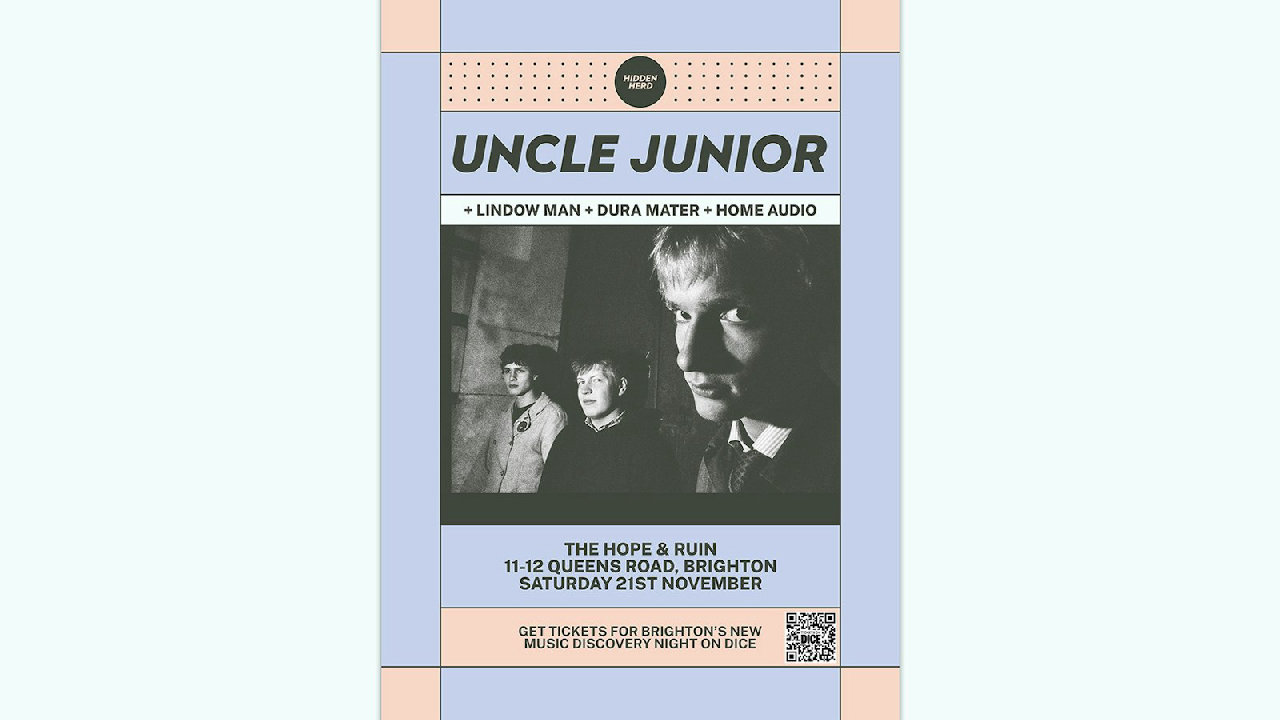 HH Presents: Uncle Junior + Lindow Man + Dura Mater + Home Audio (picture: The Hope & Ruin)