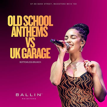 Old School Anthems vs UK Garage – Bottomless Brunch (picture: Ballin' Maidstone)