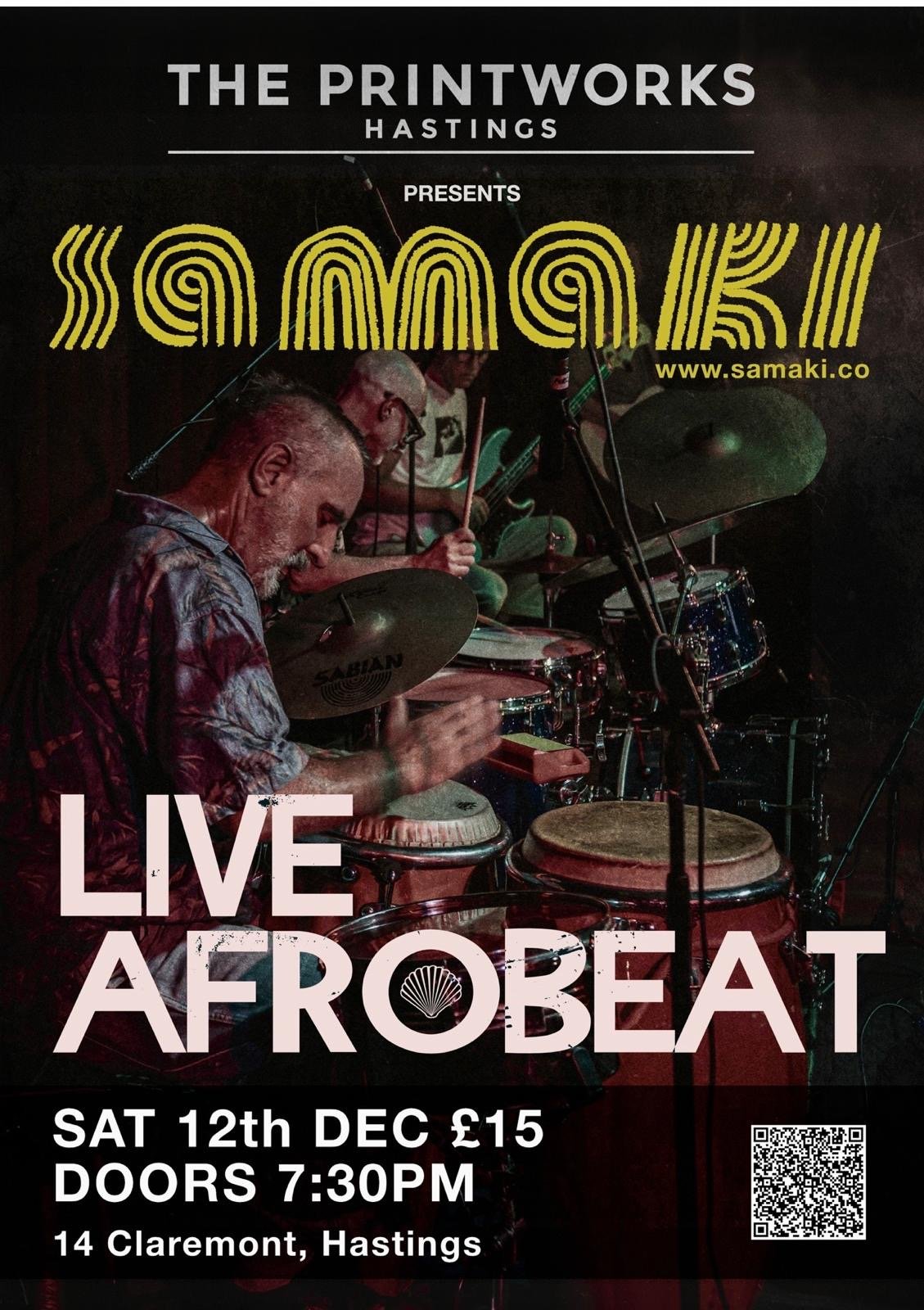 Samaki flyer: Live Afrobeat at The Printworks, Hastings, Saturday 12 December, doors 7:30pm, £15
